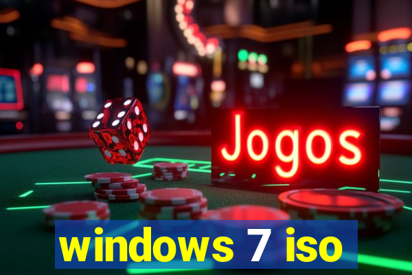 windows 7 iso